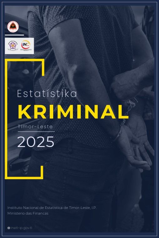 ESTATISTÍKA KRIMINAL TIMOR-LESTE 2025
