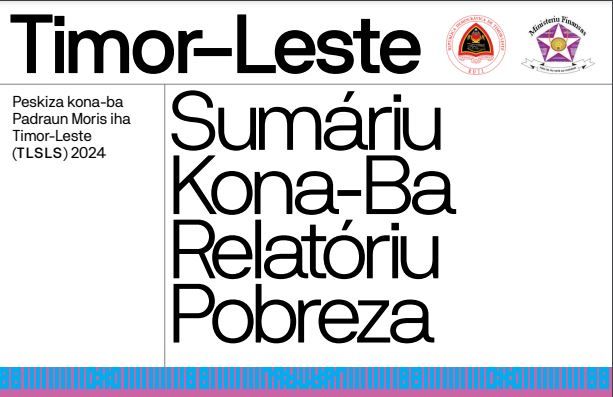 Sumáriu Relatóriu Pobreza,Peskiza kona-ba Padraun Moris iha Timor-Leste 2024